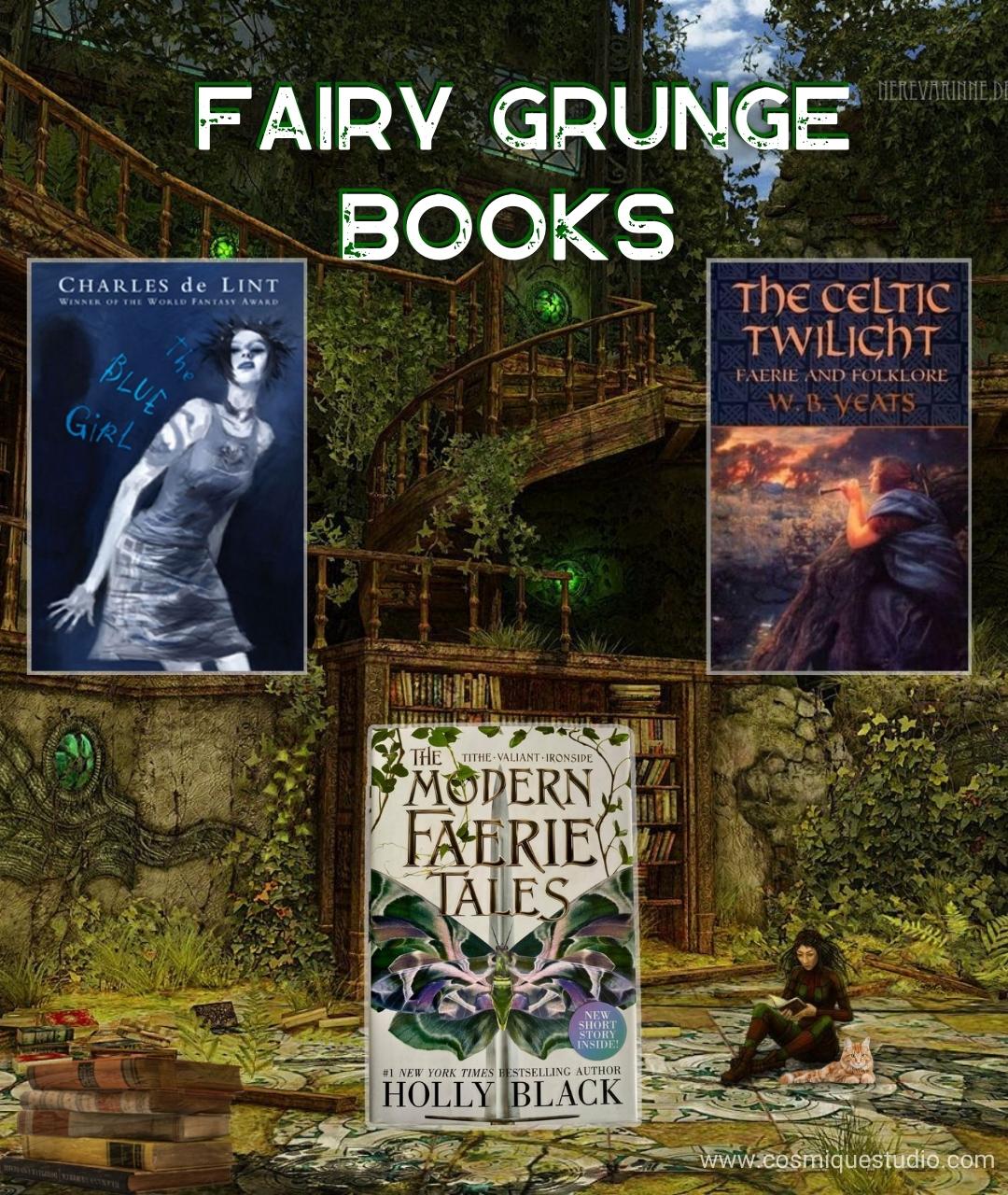 Three fairy grunge books to read.